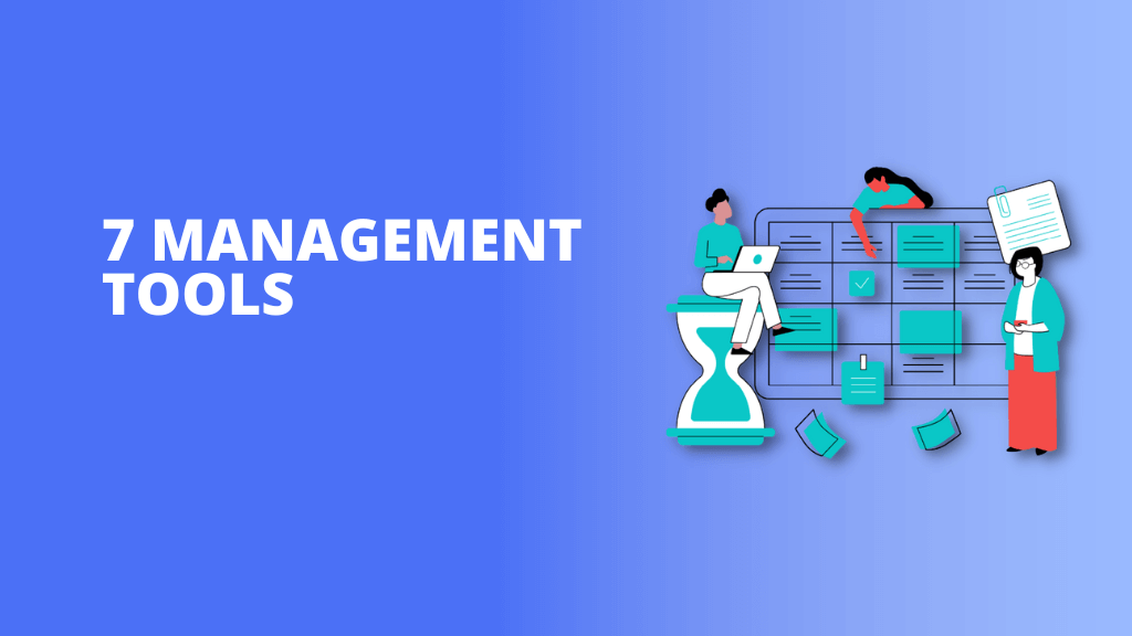 7 Management & Planning tools CS101